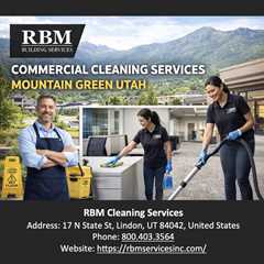 Commercial Cleaning Services Mountain Green Utah