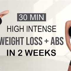 30 MIN INTENSE FAT BURNING WORKOUT TO LOSE WEIGHT & GET ABS🔥| 14 Days Challenge | +..