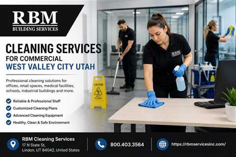Cleaning Services For Commercial West Valley City Utah